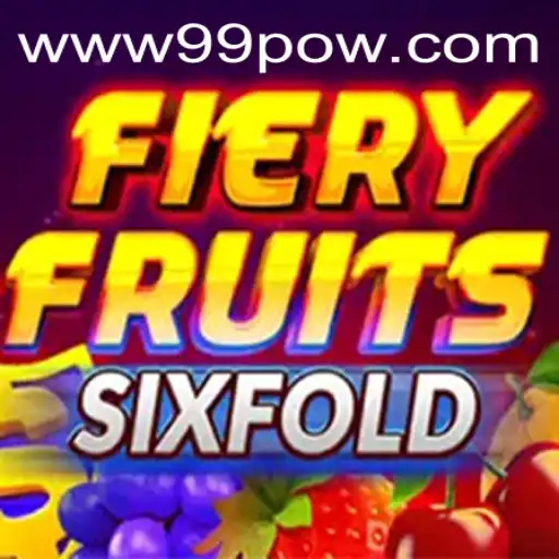 FieryFruitsSixFold: Unleashing the Power of 99POW in the Gaming World