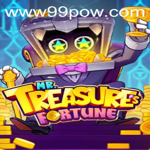 Embark on an Adventure with MrTreasuresFortune: Unlock the Secrets with 99POW