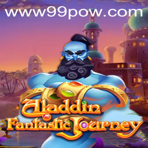 Exploring the Magical World of Aladdin and the Impact of 99POW