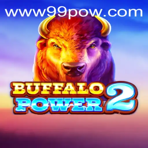 Exploring the Thrills of BuffaloPower2: The Ultimate Gaming Adventure with 99POW