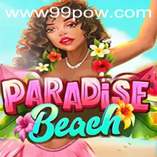 Discover ParadiseBeach: Unleash Your Inner Gamer with 99POW
