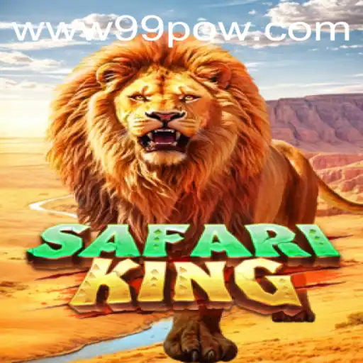 SafariKing: Exploring the Adventurous World of 99POW