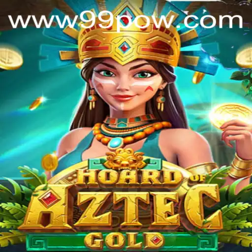 Unveiling the Mysteries of HoardofAztecgold: A Deep Dive into the Game with 99POW